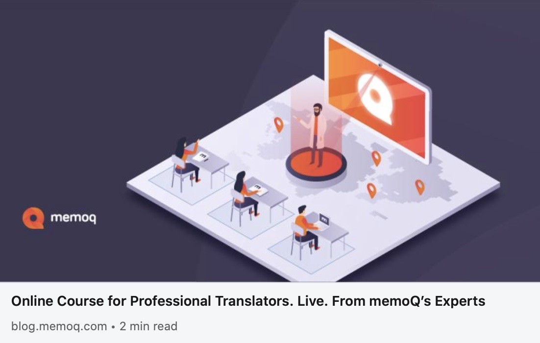 专业翻译人员的在线课程。在线直播。来自memoQ的专家们